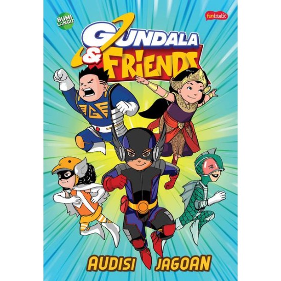 Gundala & Friends : Audisi Jagoan