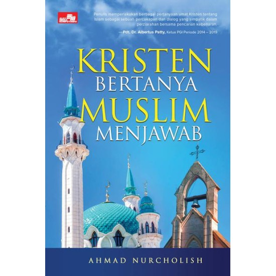 Kristen Bertanya Muslim Menjawab