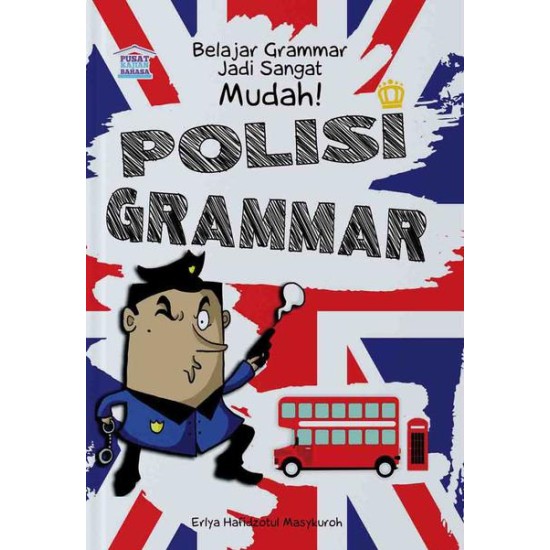 POLISI GRAMMAR: Belajar Grammar Jadi Sangat Mudah