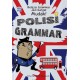 POLISI GRAMMAR: Belajar Grammar Jadi Sangat Mudah