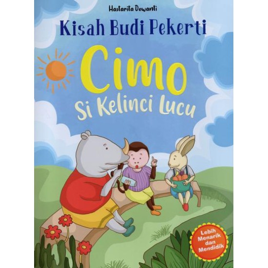 KISAH BUDI PEKERTI: CIMO SI KELINCI LUCU