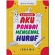 Edu Book: Aku Pandai Mengenal Huruf