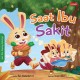 Seri Aku Sayang Keluarga : Saat Ibu Sakit