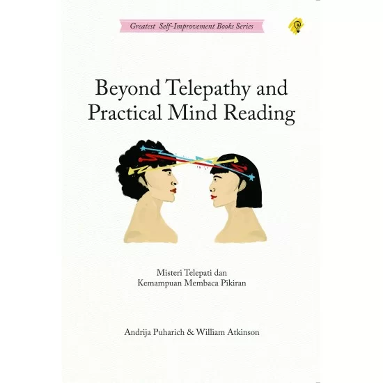 Beyond Telepathy And Practical Mind Reading