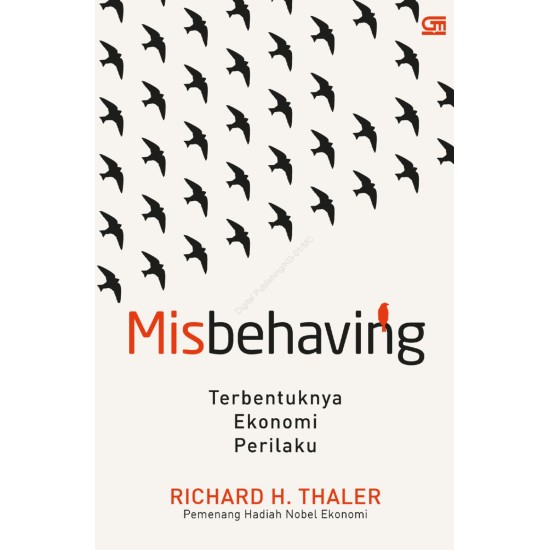 Misbehaving: Terbentuknya Ekonomi Perilaku