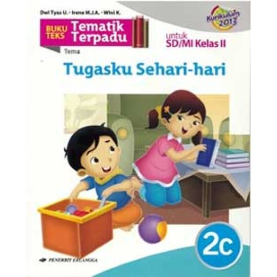 Tematik Terpadu: Tugasku Sehari2 Jl.2c/k2013