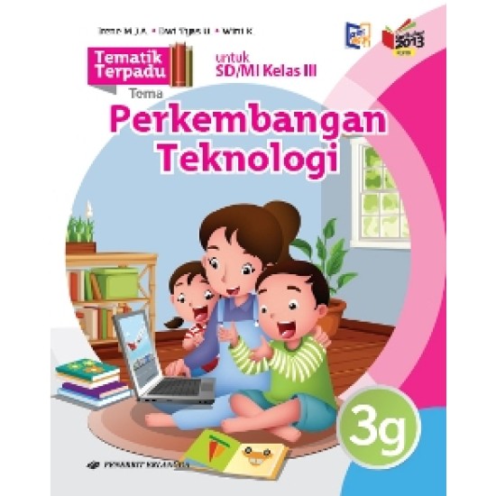 TEMATIK TERPADU 3G: TEMA 7/K13N