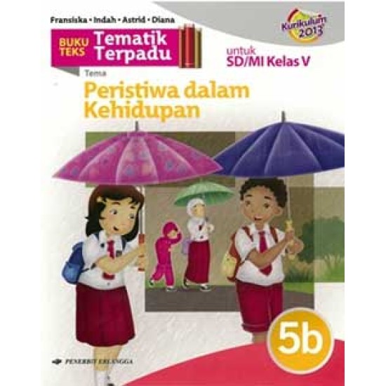 Tematik Terpadu Tema Peristiwa dalam Kehidupan untuk SD/MI Kelas V