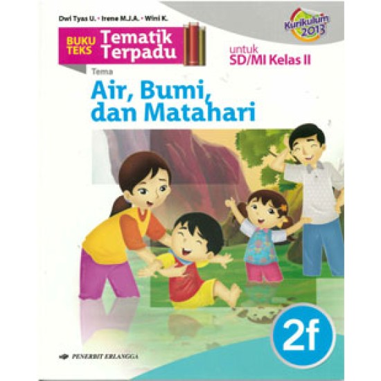 Tematik Terpadu: Air, Bumi & Matahari Jl.2F/K2013