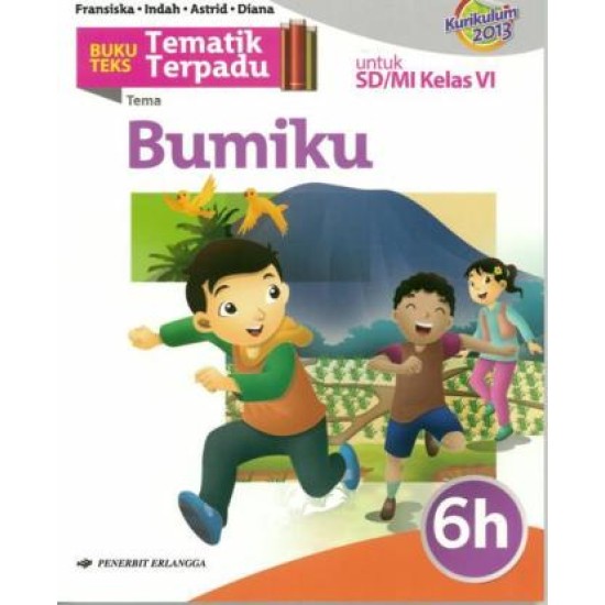 TEMATIK TERPADU 6H: TEMA 8/K2013