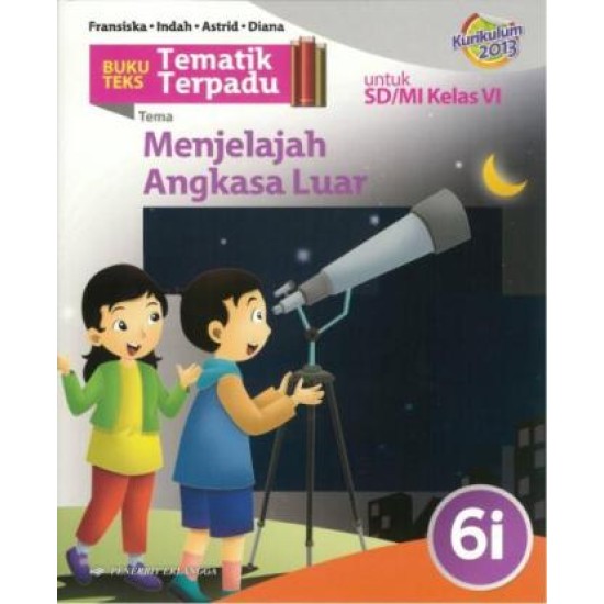 TEMATIK TERPADU 6I: TEMA 9/K2013