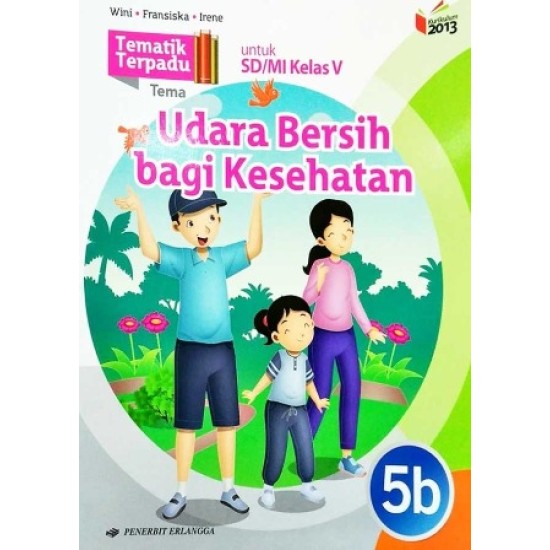 Tematik Terpadu: Udara Bersih Bagi Kesehatan Jl.5B/K13N