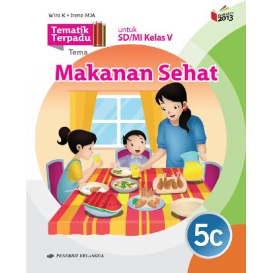 Tematik Terpadu: Makanan Sehat Jl.5C/K13N