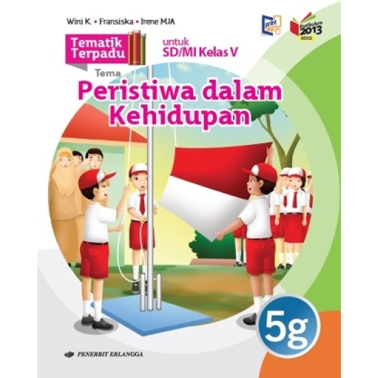 TEMATIK TERPADU: PERISTIWA DLM KEHIDUPAN JL.5G/K13N