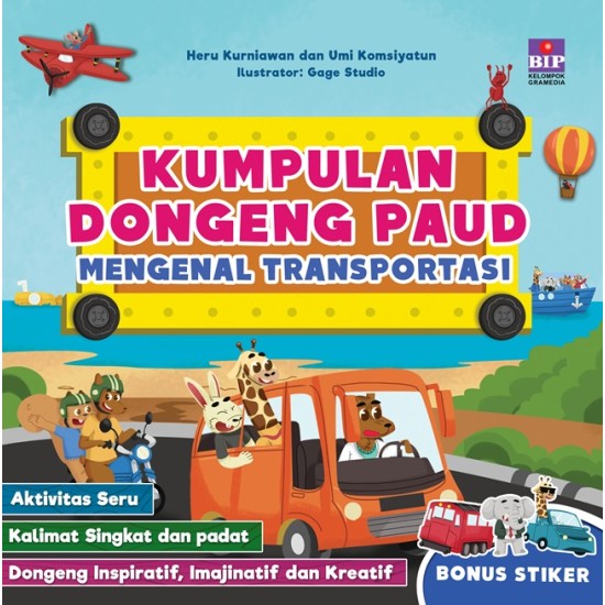 Kumpulan Dongeng Paud Mengenal Transportasi