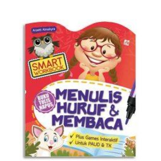 SMART WORKBOOK MENULIS HURUF & MEMBACA (BUKU TULIS HAPUS)