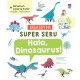 Ensiklopedia Super Seru: Dinosaurus