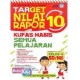 Target Nilai Rapor 10 : Kupas Habis Semua Pelajaran Kelas 4 SD/MI