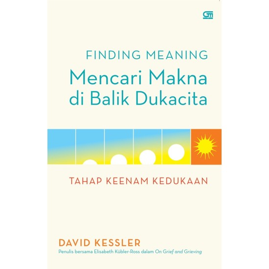 Finding Meaning: Mencari Makna Di Balik Dukacita