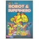 Seri Mewarnai Robot&Superhero (Bonus Poster&Sticker)