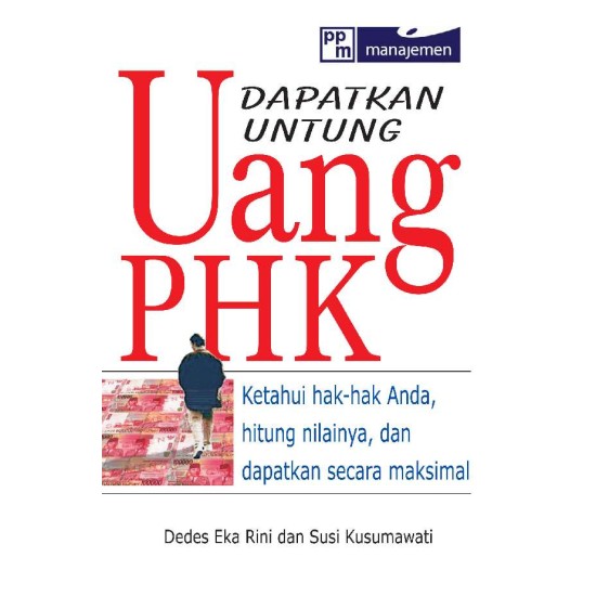 Dapatkan Untung Uang PHK