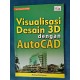 Visualisasi Desain 3D Dengan Autocad