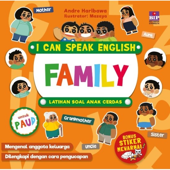 I Can Speak English : Family Latihan Soal Anak Cerdas (Bonus Stiker Mewarnai BIP)