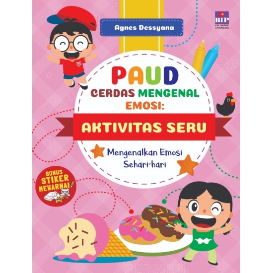 Paud Cerdas Mengenal Emosi : Aktivitas Seru