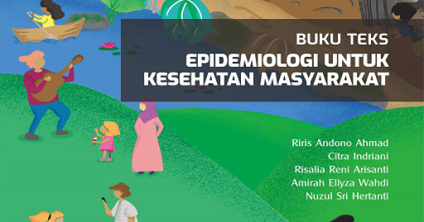 Buku Teks Epidemiologi Untuk Kesehatan Masyarakat