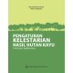 Pengaturan Kelestarian Hasil Hutan Kayu