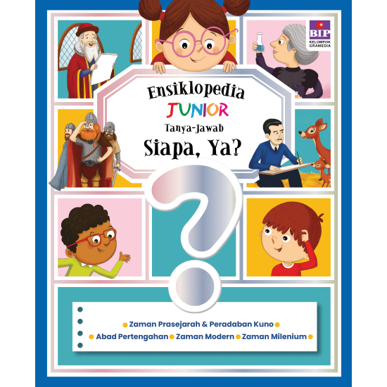 ENSIKLOPEDIA JUNIOR - TANYA JAWAB: SIAPA YA?