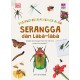 SERI ENSIKLOPEDIA PENCINTA ALAM : SERANGGA DAN LABA-LABA