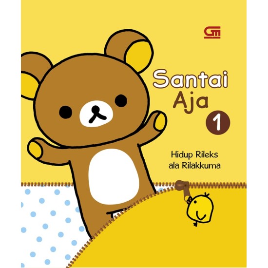 Santai Aja 1: Hidup Rileks ala Rilakkuma