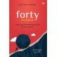 Forty: Awal Perjalanan