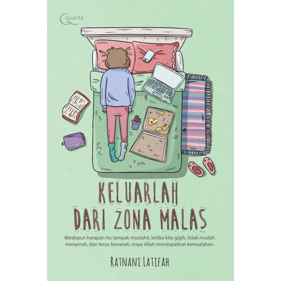 Keluarlah dari Zona Malas