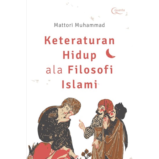 Keteraturan Hidup ala Filosofi Islami