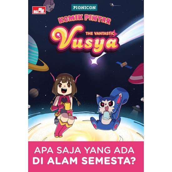 The Vantastic Vusya Apa Saja yang Ada di Alam Semesta?