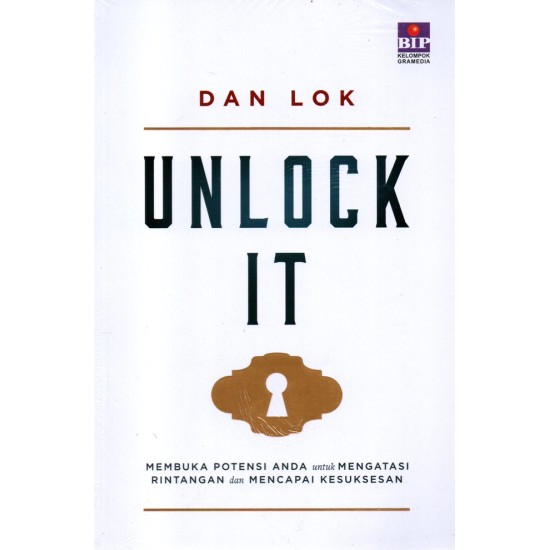 UNLOCK IT: MEMBUKA POTENSI ANDA UNTUK MENGATASI RINTANGAN DAN MENCAPAI KESUKSESAN