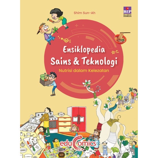 BUKU ENSIKLOPEDIA SAINS & TEKNOLOGI: NUTRISI DALAM KELEZATAN