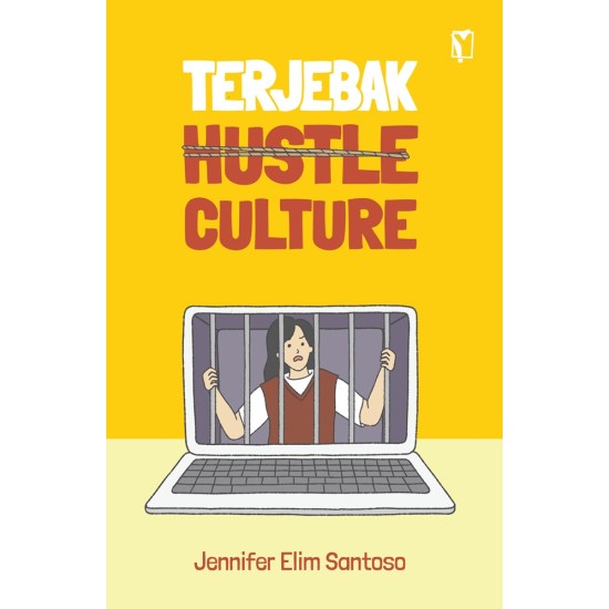 Terjebak Hustle Culture