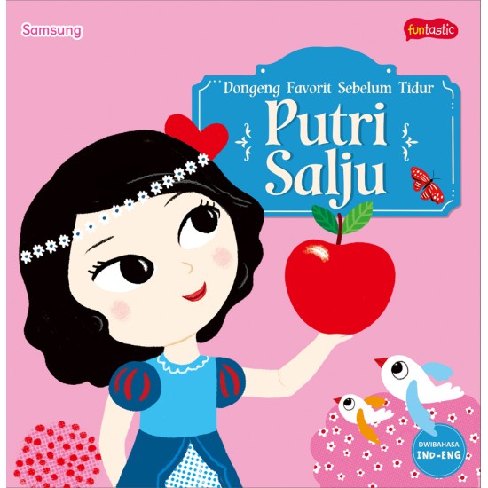 SERI DONGENG FAVORIT SEBELUM TIDUR  - PUTRI SALJU