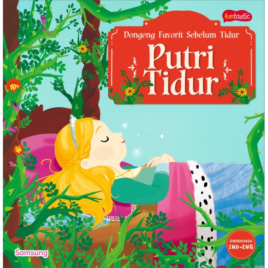 SERI DONGENG FAVORIT SEBELUM TIDUR  - PUTRI TIDUR