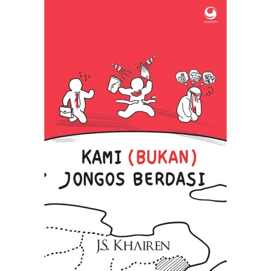 KAMI (BUKAN) JONGOS BERDASI