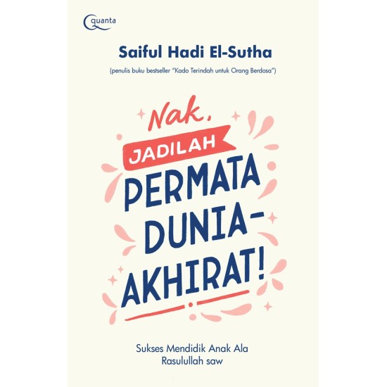 Nak, Jadilah Permata Dunia-Akhirat!