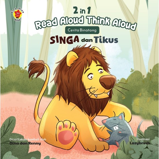 2 in 1 Read Aloud, Think Aloud Cerita Binatang: Singa dan Tikus