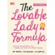 The Lovable Lady Formula (New Edition): Rahasia Menjadi Wanita yang Diidamkan dan Dicintai Pria Seumur Hidupnya