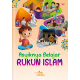 CORDOBA KIDS ASYIKNYA BELAJAR RUKUN ISLAM