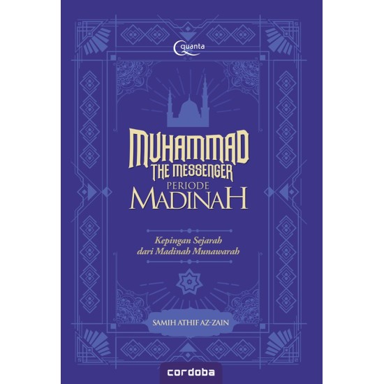 Muhammad The Messenger: Periode Madinah