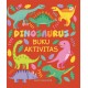 Dinosaurus: Buku Aktivitas!