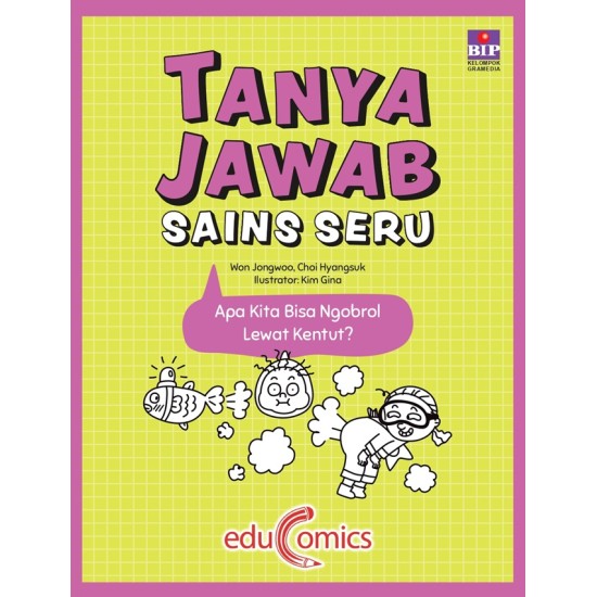 Tanya Jawab Sains Seru: Apa Kita Bisa Ngobrol Lewat Kentut?